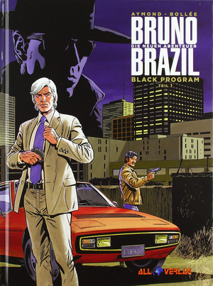 Bruno Brazil - Die neuen Abenteuer 01: Black Program