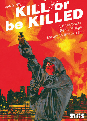 Kill or be Killed - Bd. 3