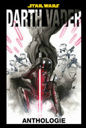 Star Wars: Darth Vader - Anthologie