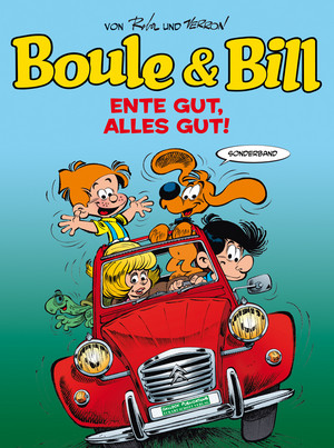 Boule & Bill - Sonderband 2: Ente gut, alles gut!