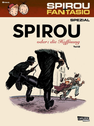 Spirou & Fantasio Spezial 28: Spirou oder: die Hoffnung - Teil 2