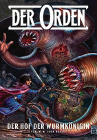 Der Orden - 2. Der Hof der Wurmkönigin