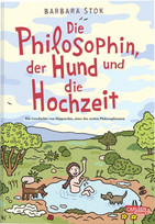 Die Philosophin, der Hund und die Hochzeit