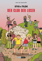 Stig & Tilde (3): Der Club der Loser