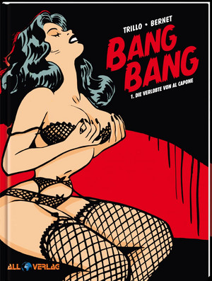 Bang Bang - 1. Die Geliebte von Al Capone