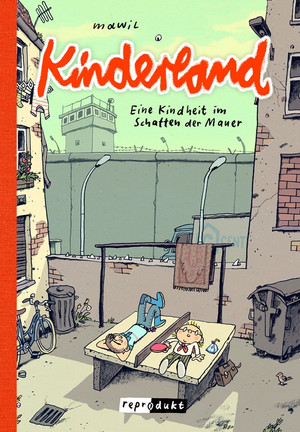 Kinderland - Eine Kindheit im Schatten der Mauer