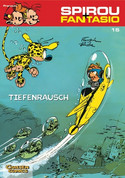 Spirou & Fantasio 15: Tiefenrausch