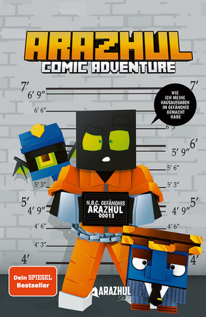 ARAZHUL Comic-Adventure 3: Wie ich meine Hausaufgaben im Gefängnis gemacht habe