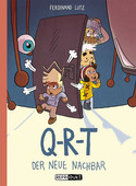 Q-R-T (1): Der neue Nachbar