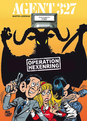 Agent 327 - Bd.05: Operation Hexenring