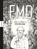 FMD - Leben und Werk von Dostojewski