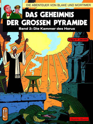 Die Abenteuer von Blake und Mortimer 02: Das Geheimnis der großen Pyramide - Teil 2: Die Kammer des Horus