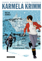 Karmela Krimm - 2. Roter Schnee