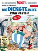 Die dickste Buxe vom Revier (Asterix auf Ruhrdeutsch 7)