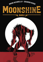 Moonshine - Band 2: Zug ins Unglück