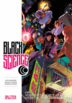 Black Science - Bd. 6: Verbotene Orte und verborgene Wahrheiten