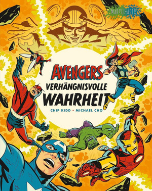 Avengers: Verhängnisvolle Wahrheit (MARVEL Arts)