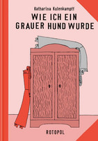 Wie ich ein grauer Hund wurde