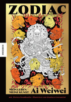 Zodiac - Ai Weiwei: Mein Leben, meine Kunst