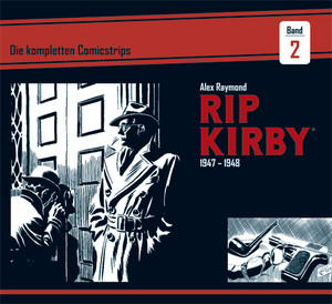 Rip Kirby: Die kompletten Comicstrips – Band 2 (1947 – 1948)