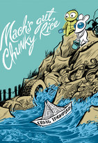 Mach’s gut, Chunky Rice