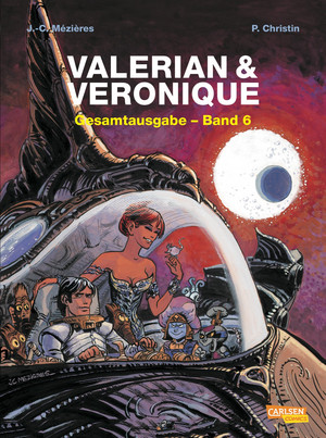 Valerian & Veronique: Gesamtausgabe - Band 6