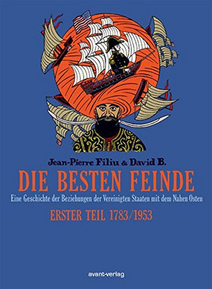 Die besten Feinde: Erster Teil 1783/1953