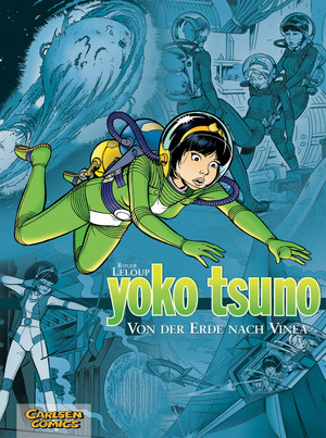 Yoko Tsuno - Sammelbände 2: Von der Erde nach Vinea