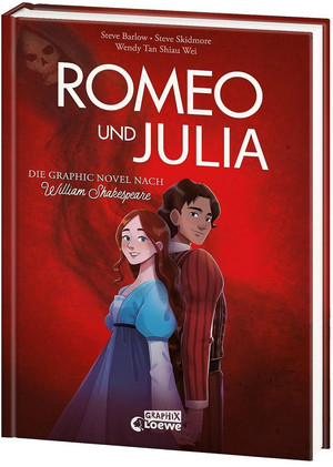 Romeo und Julia - Die Graphic Novel nach William Shakespeare