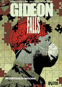 Gideon Falls - Band 4: Die Pentokulus-Maschine