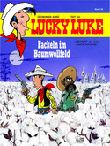 Lucky Luke 99: Fackeln im Baumwollfeld