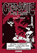 Grandville - 2. Mon Amour