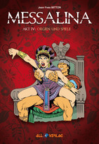 Messalina - Akt IV: Orgien und Spiele