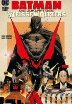 Batman: Die Zukunft des Weissen Ritters