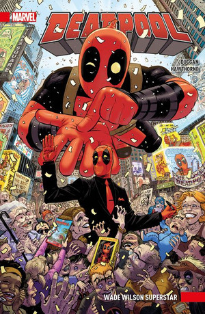 Deadpool - Paperback 1: Wade Wilson Superstar (2017-2019)