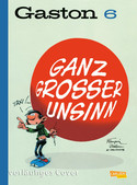 Gaston 6: Ganz großer Unsinn (Neuedition)