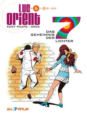 Luc Orient 06: Das Geheimnis der 7 Lichter