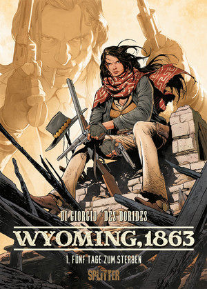 Wyoming, 1863 - 1. Fünf Tage zum Sterben