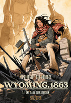 Wyoming, 1863 - 1. Fünf Tage zum Sterben