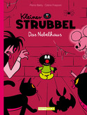 Kleiner Strubbel 02: Das Nebelhaus