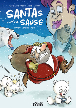 Santas große Sause - Band 1: Dicke Nase