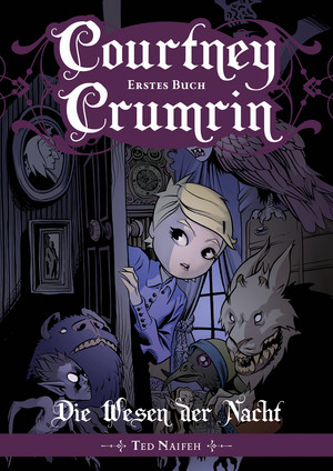 Courtney Crumrin - Erstes Buch: Die Wesen der Nacht