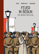 Die Berlin Trilogie - 1. Feuer in Berlin