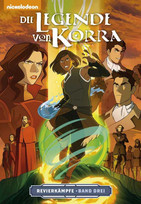 Die Legende von Korra 3 - Revierkämpfe Bd. 3