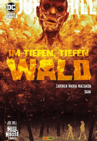 Joe Hill: Im tiefen, tiefen Wald