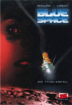 Blue Space - 1. Der Tycho-Vorfall