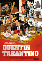 Quentin Tarantino: Die Graphic Novel Biografie