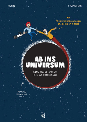 Ab ins Universum! - Eine Reise durch die Astrophysik