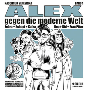 ALEX gegen die moderne Welt