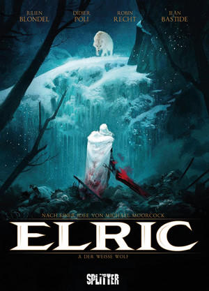 Elric - Bd. 3: Der weisse Wolf